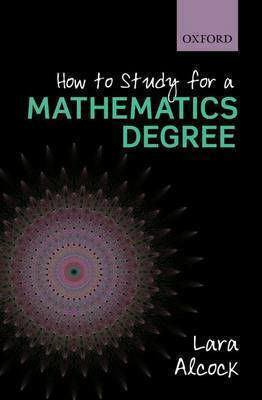 How to Study for A Mathematics Degree