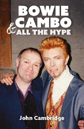 Bowie, Cambo & all the Hype