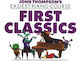 Willis Music John Thompson's Easiest Piano Course: First Classics Παιδική Μέθοδος Εκμάθησης για Πιάνο
