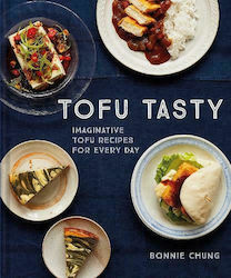 Tofu Tasty, Imaginative Tofu Recipes