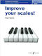 Faber Music Improve your scales! Piano Grade 1 Μέθοδος Εκμάθησης για Πιάνο