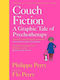 Couch Fiction, A Graphic Tale of Psychotherapy