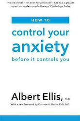 How to Control Your Anxiety