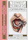 The Smile Stealers, The Fine and Foul Art of Dentistry