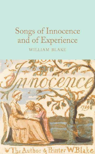 Songs of Innocence and of Experience Songs of Innocence and of Experience
