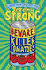 Beware! Killer Tomatoes