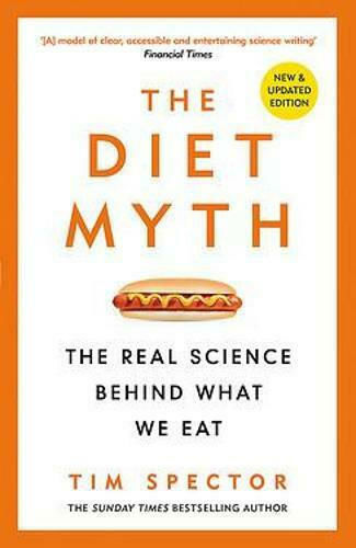The Diet Myth, Die wahre Wissenschaft hinter dem, was wir essen