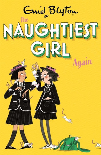 The Naughtiest Girl: Naughtiest Girl Again, Book 2