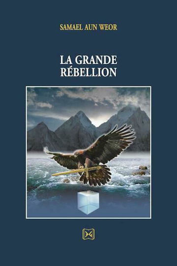 La Grande Rébellion La Grande Rébellion
