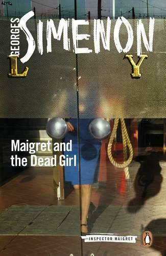 Maigret And the Dead Girl, Inspector Maigret