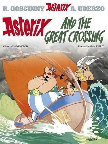 Asterix and The Great Crossing Bd. 22 Asterix and The Great Crossing Bd. 22