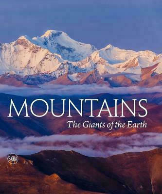 Mountains, The Giants of the Earth