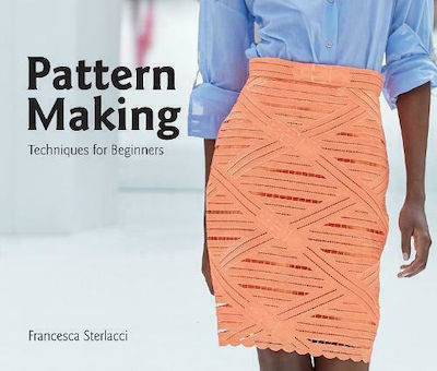 Pattern Making, Techniques for Beginners