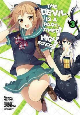 The Devil Is a Part-Timer! High School! Vol. 3