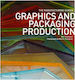 Graphics and Packaging Production