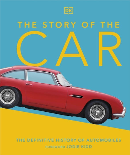 The Story of the Car, The Definitive History of Automobiles