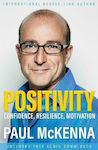 Positivity, Confidence, Resilience, Motivation