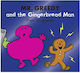 Mr. Greedy and the Gingerbread Man