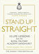 Stand up Straight, 10 Life Lessons from the Royal Military Academy Sandhurst