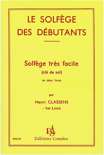 Editions Combre Classens - Le Solfege Des Debutants (Cle de Sol) Vol.1 Παρτιτούρα για Πιάνο