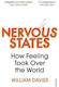 Nervous States, Wie das Gefühl die Welt erobert hat