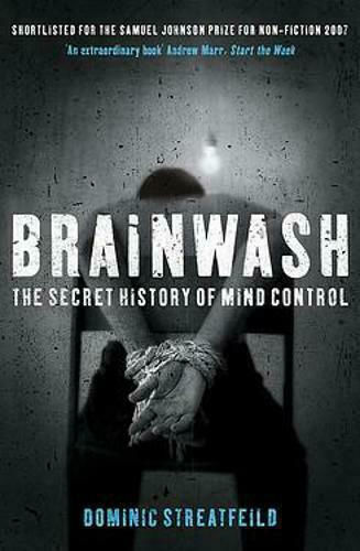 Brainwash, Die geheime Geschichte der Gedankenkontrolle