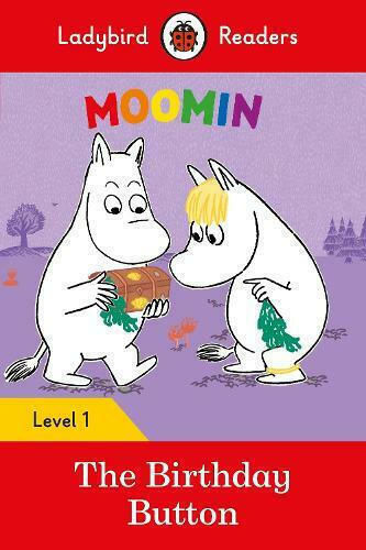 Moomins - the Birthday Button, Ladybird Readers Level 1