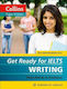 Get Ready for Ielts - Writing, Ielts 4+ (a2+)