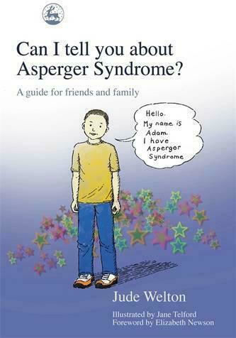 Can I tell you about Asperger Syndrome?, Ръководство за приятели и семейство