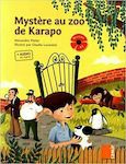 Mystère au zoo de Karapo