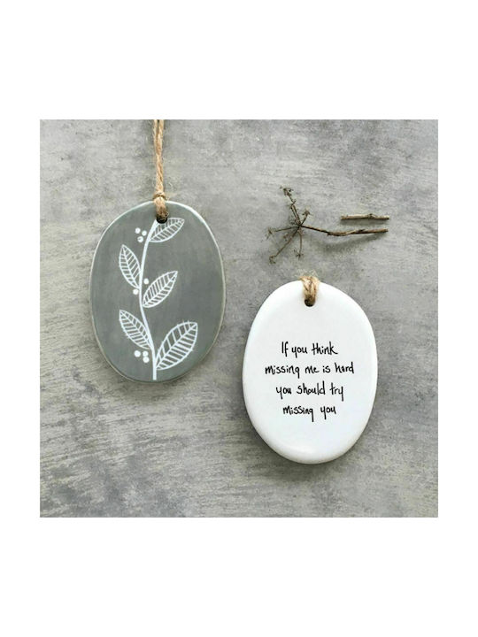 Hängendes Ornament Porzellan Gray 5.5x7cm Wenn du denkst