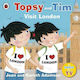 Topsy and Tim, Посещение на Лондон