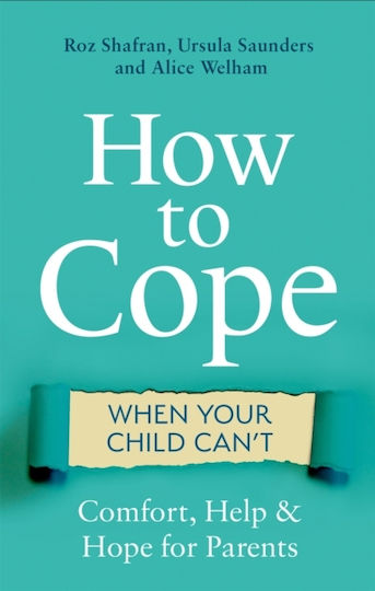 How to Cope When Your Child Can't, Утеха, помощ и надежда за родителите