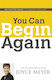 You Can begin again