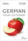 German Visual Dictionary : A Photo Guide to Everyday Words and Phrases in German
