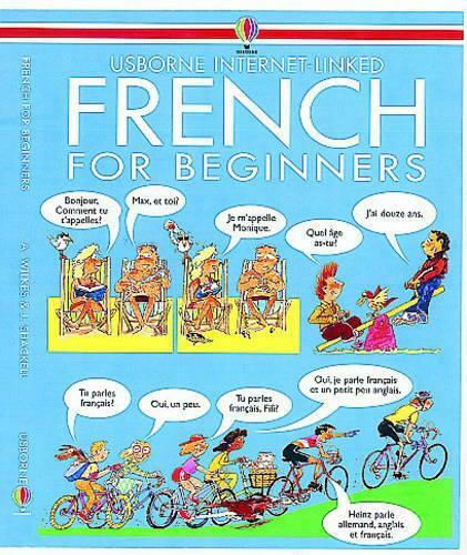 French for Beginners, Internet Linked French for Beginners, Internet Linked