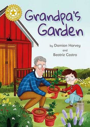 Grandpa's Garden, Reading Champion Grandpa's Garden, Reading Champion