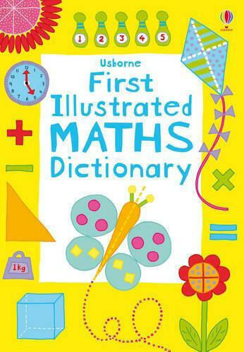 First Illustrated Maths Dictionary First Illustrated Maths Dictionary