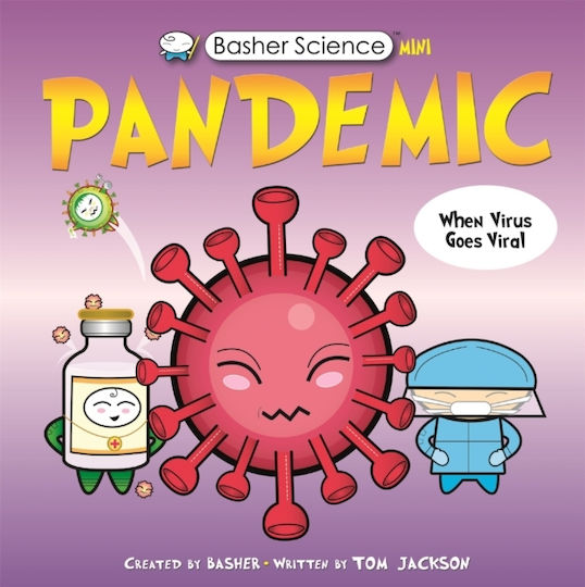 Basher Science Mini, Pandemic