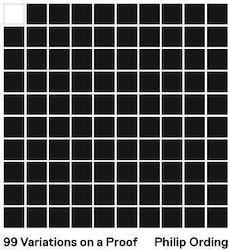 99 Variations on a Proof