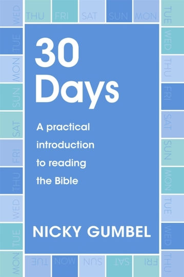 30 Days, Eine praktische Einführung in das Lesen der Bibel