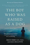 The Boy who was Raised as a Dog