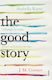 The Good Story