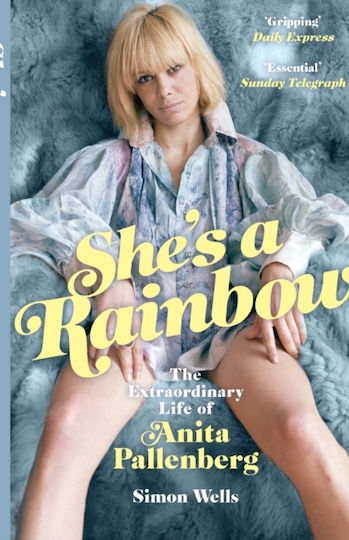 She's a Rainbow, Das außergewöhnliche Leben der Anita Pallenberg She's a Rainbow, Das außergewöhnliche Leben der Anita Pallenberg