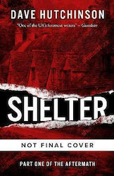 Shelter, The Aftermath Book one