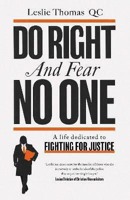 Do Right and Fear no One