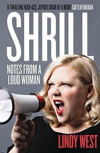 Shrill, Notes from a Loud Woman