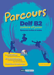 Parcours Delf B2 Scolaire Et