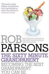 The Sixty Minute Grandparent