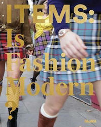 Items, Is Fashion Modern?